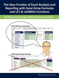 Abbildung von: The New Frontier of Excel Analysis and Reporting with Excel Array Formulas and LET & LAMBDA Functions - Holy Macro! Books