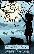 Cover: Witch Bat To Swing - Sterling and Stone