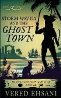 Cover: Storm Wavily and the Ghost Town - Sterling and Stone