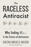 Cover: The Raceless Antiracist - Pitchstone Publishing