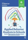 Cover: Applied Behavior Analysis in Schools - SLACK Incorporated