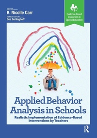 Enlarge image Cover: Applied Behavior Analysis in Schools - SLACK Incorporated