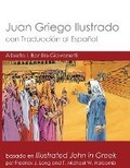 Cover: Juan Griego Ilustrado con Traduccion al Espanol - Glossahouse