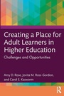 Cover: Creating a Place for Adult Learners in Higher Education - Routledge