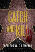 Cover: Catch and Kill - Level 4 Press Inc