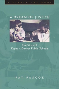 Enlarge image Cover: A Dream of Justice - University Press of Colorado