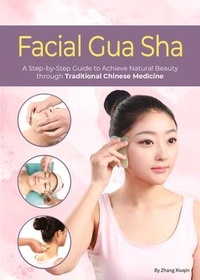 Abbildung von: Facial Gua Sha - Shanghai Press