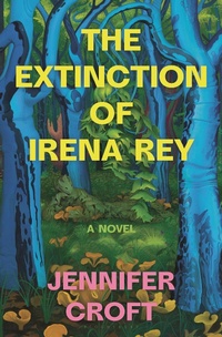 Enlarge image Cover: The Extinction of Irena Rey - Bloomsbury Publishing USA