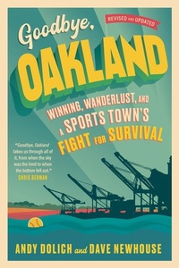 Abbildung von: Goodbye, Oakland - Triumph Books