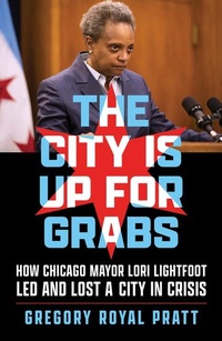 Bild: The City Is Up for Grabs - Chicago Review Press
