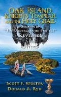 Cover: Oak Island, Knights Templar, and the Holy Grail - North Star Press of Saint Cloud Inc