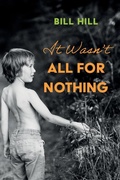 Cover: It Wasn't All for Nothing - Resource Publications (CA)