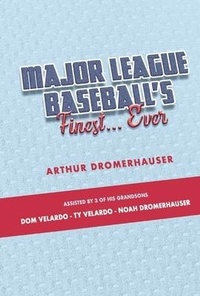 Abbildung von: Major League Baseball's Finest... Ever - Bookbaby