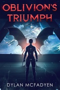 Cover: Oblivion's Triumph - Dylan McFadyen