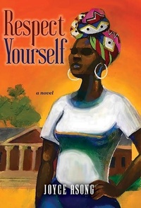 Abbildung von: Respect Yourself - Nkengasong Press LLC