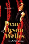 Cover: Dear Orson Wells and Other Essays - The Irish Pages Press