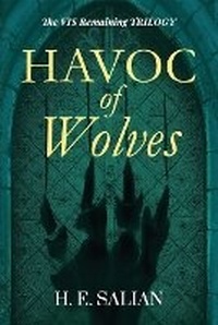 Enlarge image Cover: Havoc of Wolves - H. E. Salian