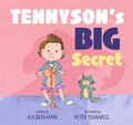 Cover: Tennyson's Big Secret - Notable Kids Publishing