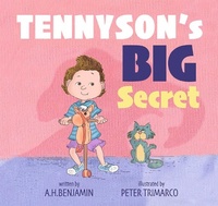 Enlarge image Cover: Tennyson's Big Secret - Notable Kids Publishing