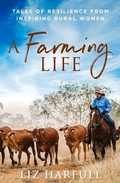 Cover: A Farming Life - Allen & Unwin