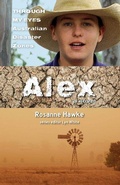 Cover: Alex: Through My Eyes - Australian Disaster Zones - A&U Children