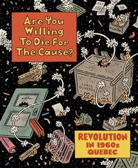 Abbildung von: Are You Willing to Die for the Cause? - Drawn & Quarterly