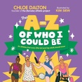 Cover: The A - Z of Who I Could Be - A&U Children