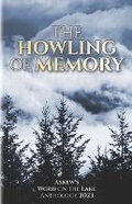 Cover: The Howling of Memory - Shuswap Association of Writers