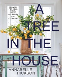 Abbildung von: A Tree in the House - Hardie Grant Books