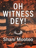 Cover: Oh Witness Dey! - Book*hug
