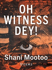 Abbildung von: Oh Witness Dey! - Book*hug