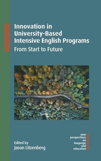 Enlarge image Cover: Innovation in University-Based Intensive English Programs - Multilingual Matters