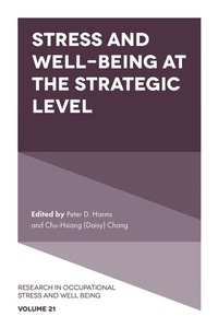 Abbildung von: Stress and Well-Being at the Strategic Level - Emerald Publishing Limited
