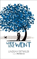 Cover: Where Love Went (Then Comes Love, #2) - Hot Tree Publishing