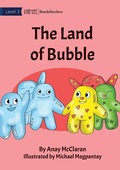 Cover: The Land Of Bubble - Library for All