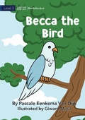 Cover: Becca The Bird - Library for All