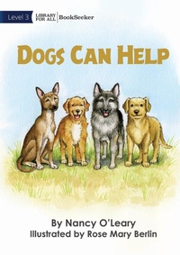 Enlarge image Cover: Dogs Can Help - Library for All