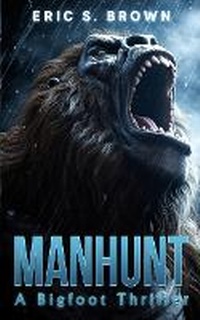 Enlarge image Cover: Manhunt - Severed Press