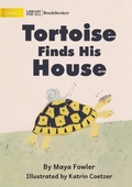 Cover: Tortoise Finds His House - Library for All