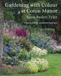 Cover: Gardening with Colour at Coton Manor - Pimpernel Press Ltd