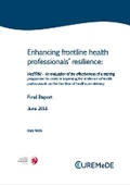 Cover: Enhancing frontline health professionals' resilience: MedTRiM - An evaluation of the effectiveness of a training programme to assist in improving the resilience of health professionals on the frontline of healthcare delivery - Cardiff University School of Social Sciences