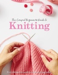 Cover: The Compact Beginner's Guide to Knitting - Sona Books