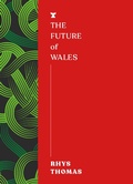 Cover: The Future of Wales - Melville House UK