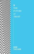Cover: The Future of Trust - Melville House UK