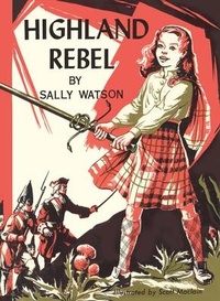 Enlarge image Cover: Highland Rebel - Image Cascade Publishing