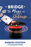 Cover: The Magic of Defense - Baron Barclay Bridge Supplies