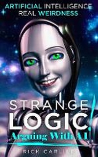 Enlarge image Cover: Strange Logic! - Carlile Media