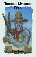 Cover: Through Wyoming Eyes - Yard Dog Press