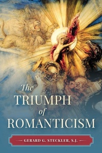 Enlarge image Cover: The Triumph of Romanticism - Os Justi Press