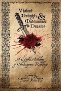 Cover: Violent Delights & Midsummer Dreams - Quill & Crow Publishing House